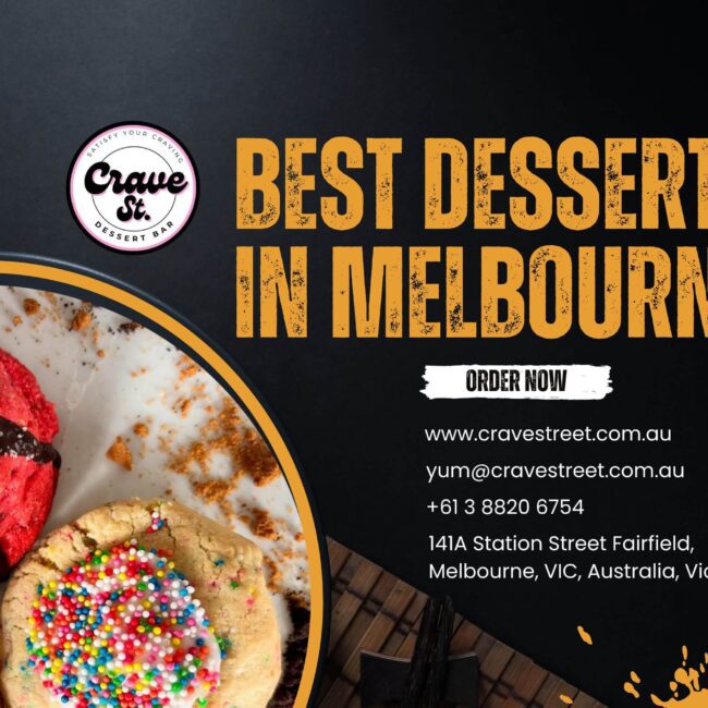 The Best Dessert Bar in Melbourne - You Need to Know Everything