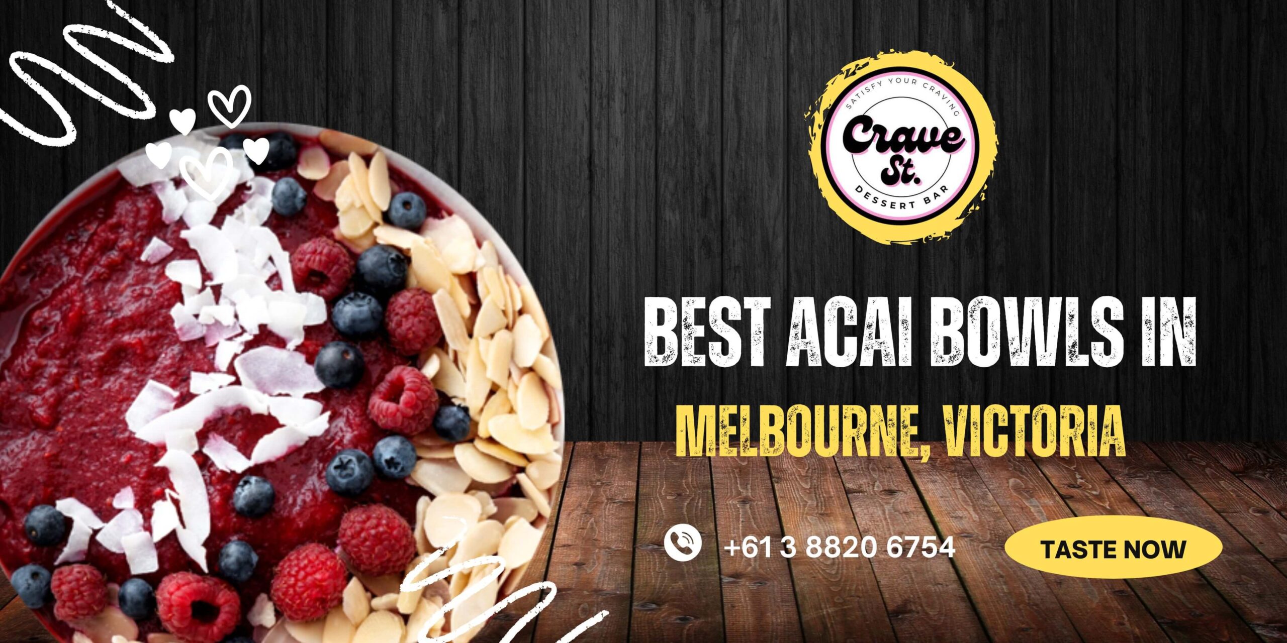 Taste the Best Acai Bowls in Melbourne, Victoria – Only at Crave Street
